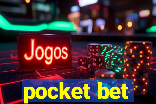 pocket bet