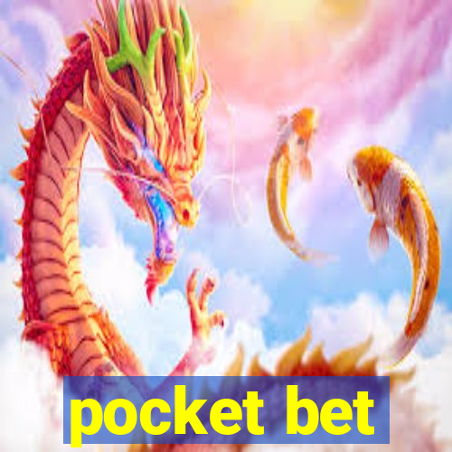 pocket bet