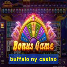 buffalo ny casino