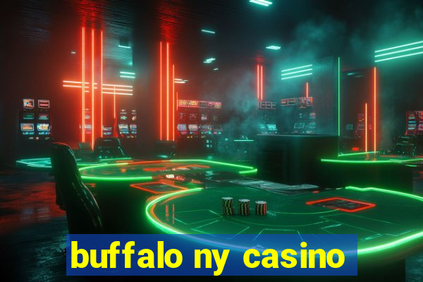 buffalo ny casino