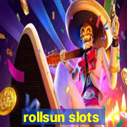 rollsun slots