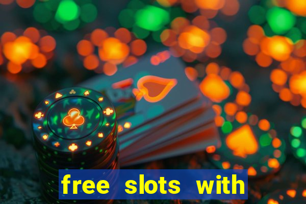 free slots with bonus and free spins