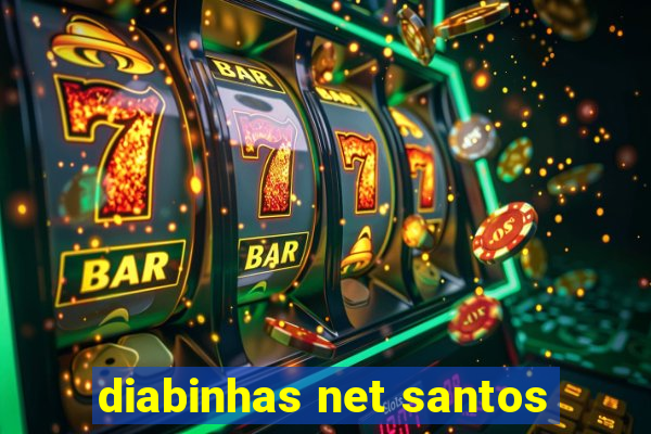 diabinhas net santos