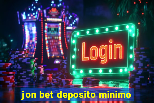 jon bet deposito minimo