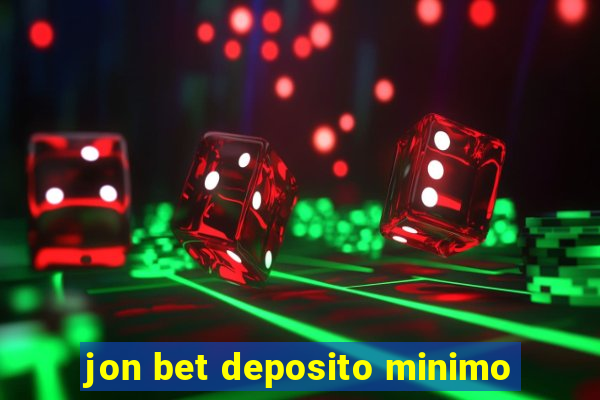 jon bet deposito minimo