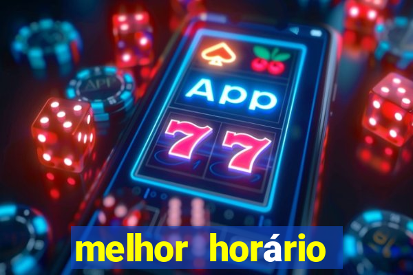 melhor horário para jogar nas plataformas