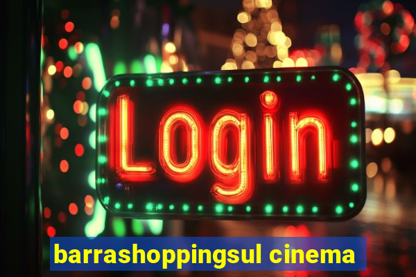 barrashoppingsul cinema