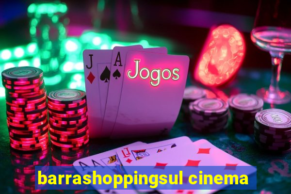 barrashoppingsul cinema