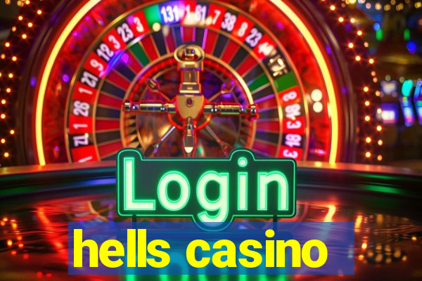 hells casino