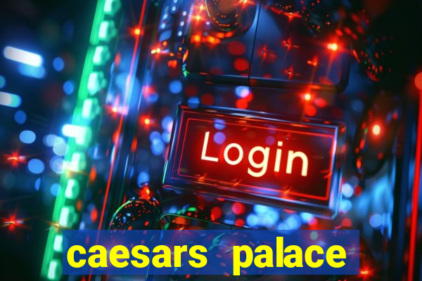 caesars palace online casino