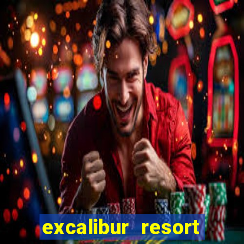 excalibur resort and casino