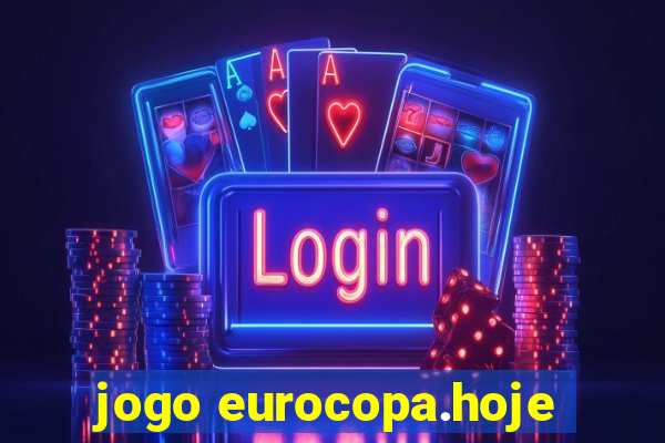 jogo eurocopa.hoje