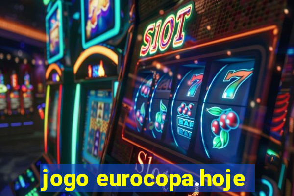 jogo eurocopa.hoje