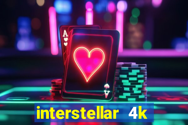 interstellar 4k 60fps download