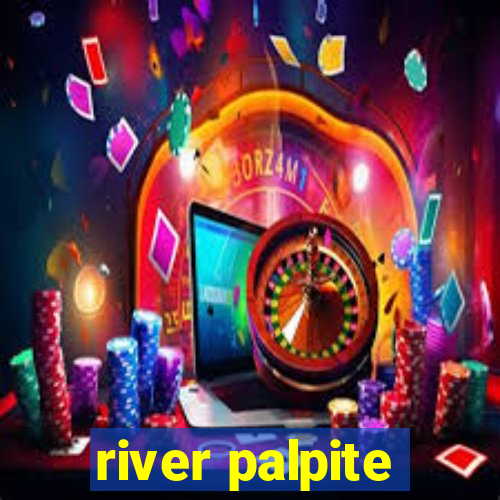 river palpite