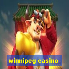 winnipeg casino