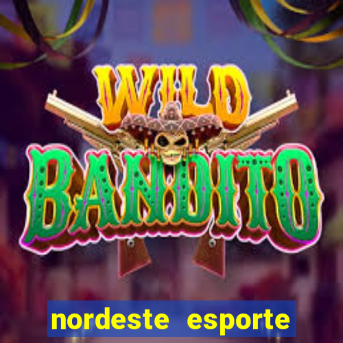 nordeste esporte net vip