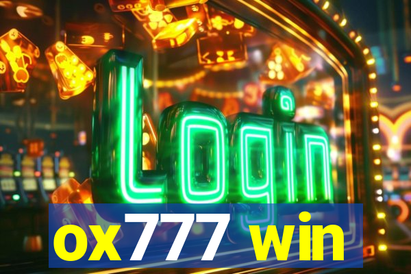 ox777 win