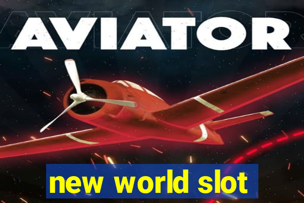 new world slot