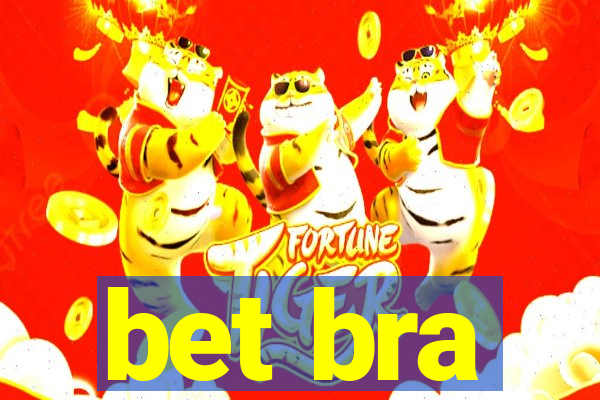 bet bra