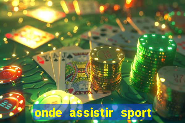 onde assistir sport x ponte preta