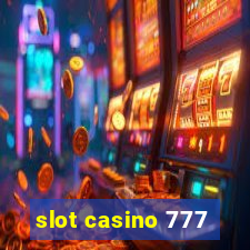 slot casino 777