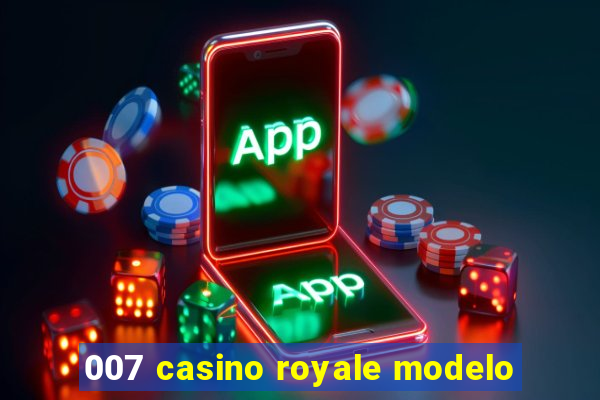 007 casino royale modelo