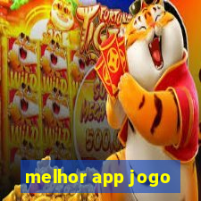 melhor app jogo