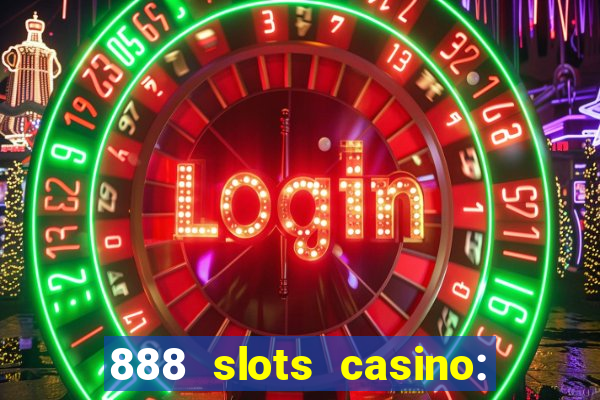 888 slots casino: ca?a níquel