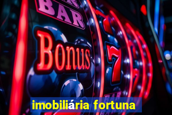 imobiliária fortuna