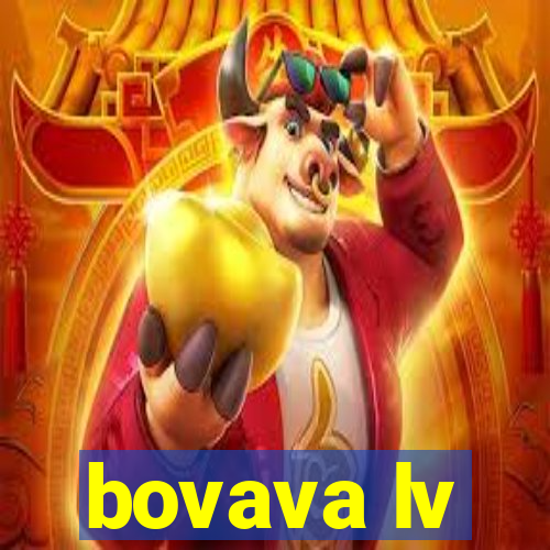 bovava lv