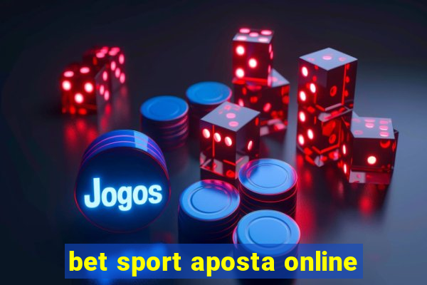 bet sport aposta online