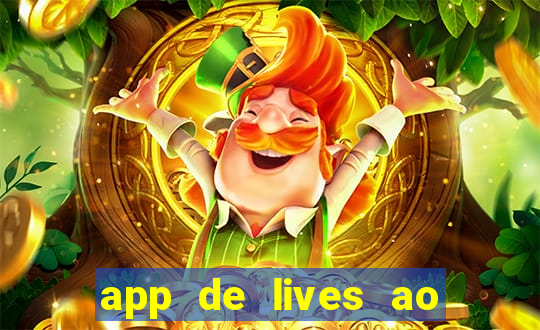 app de lives ao vivo 18