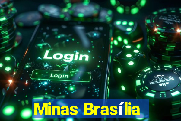 Minas Brasília