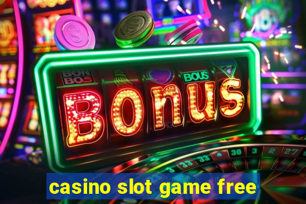 casino slot game free