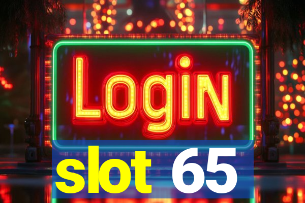 slot 65