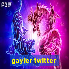 gayler twitter