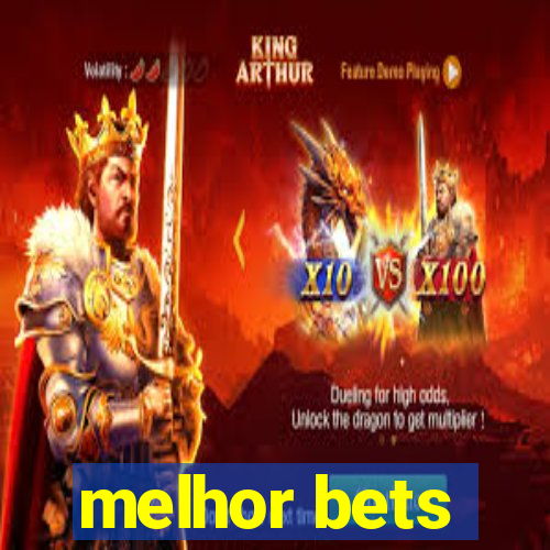 melhor bets