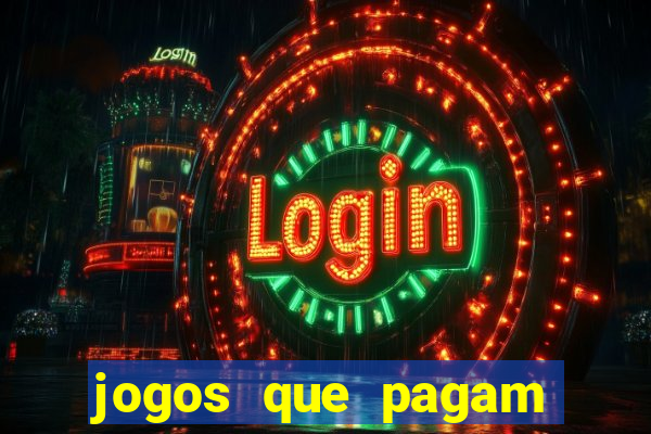 jogos que pagam para ser jogados