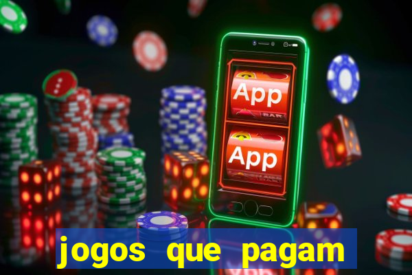 jogos que pagam para ser jogados