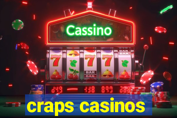 craps casinos