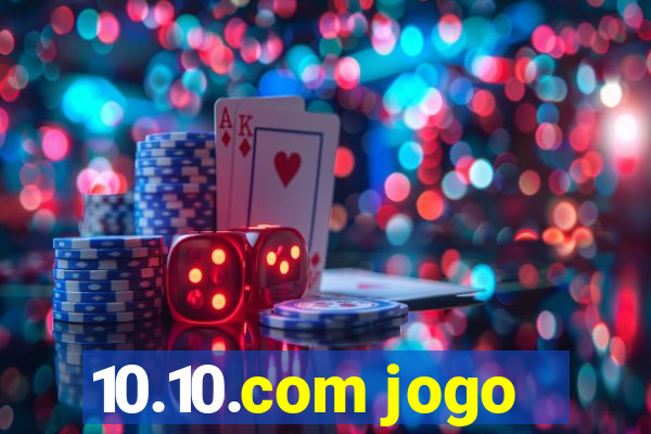 10.10.com jogo