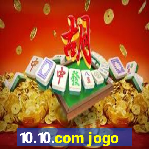 10.10.com jogo