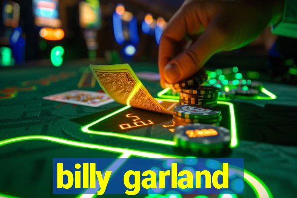 billy garland