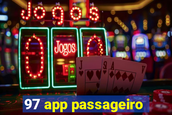 97 app passageiro