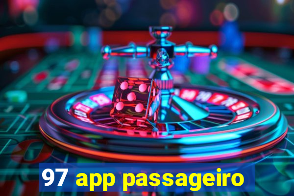 97 app passageiro