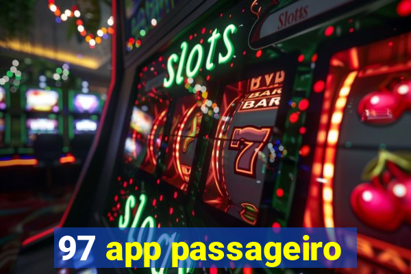 97 app passageiro