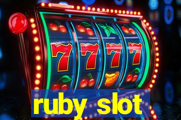 ruby slot