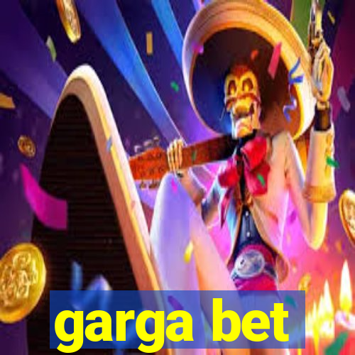 garga bet