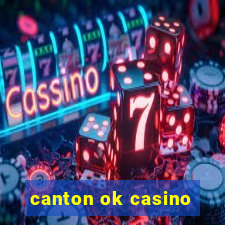 canton ok casino